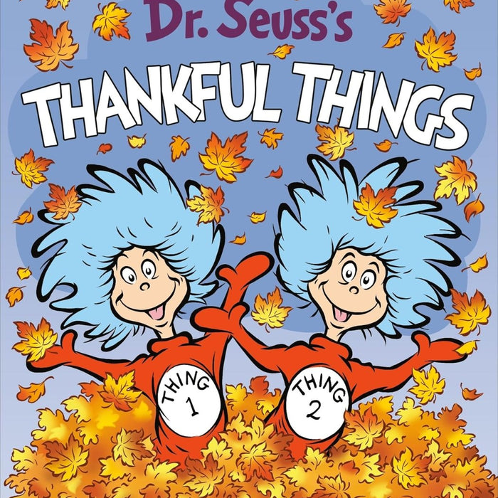 Dr. Seuss's Thankful Things (Dr. Seuss's Things Board Books) - CharlottesWebTheChildrensBookStore.comCharlottesWebTheChildrensBookStore9780593302170