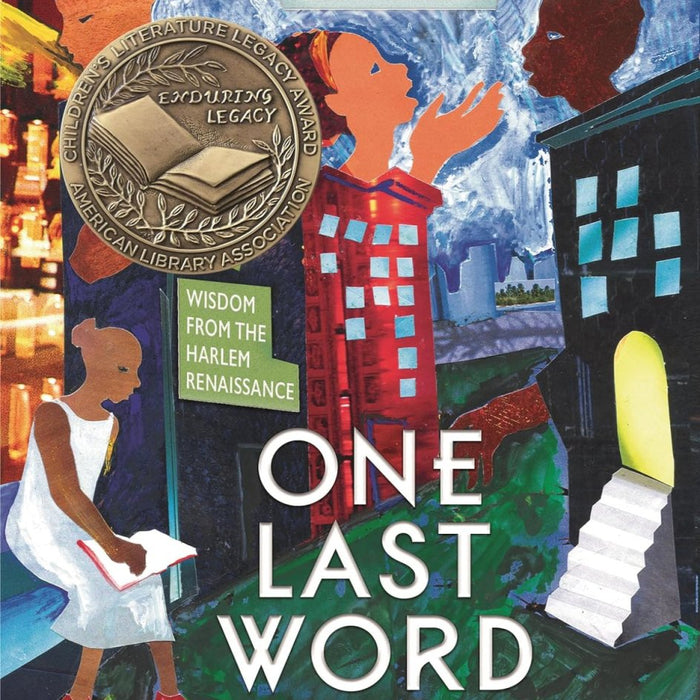 One Last Word: Wisdom from the Harlem Renaissance - CharlottesWebTheChildrensBookStore.comCharlottesWebTheChildrensBookStore9781681196022
