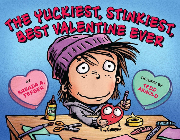 The Yuckiest, Stinkiest, Best Valentine Ever - CharlottesWebTheChildrensBookStore.comCharlottesWebTheChildrensBookStore9780147517098