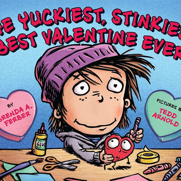 The Yuckiest, Stinkiest, Best Valentine Ever - CharlottesWebTheChildrensBookStore.comCharlottesWebTheChildrensBookStore9780147517098