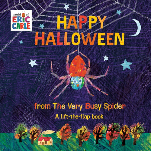 Happy Halloween from The Very Busy Spider: A Lift-the-Flap Book (The World of Eric Carle) - CharlottesWebTheChildrensBookStore.comCharlottesWebTheChildrensBookStore9780593097106